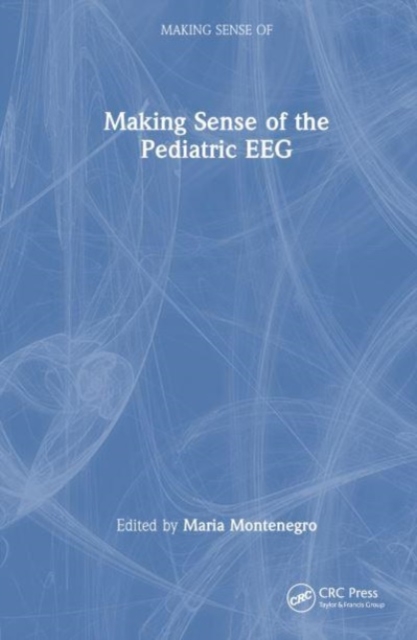 Making Sense of the Pediatric EEG, Hardback Book