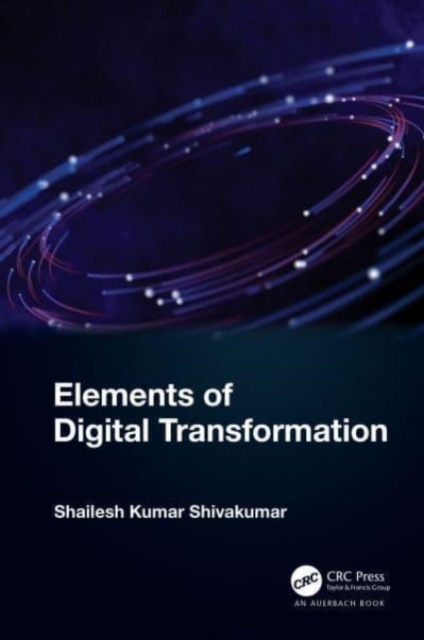 Elements of Digital Transformation, Hardback Book
