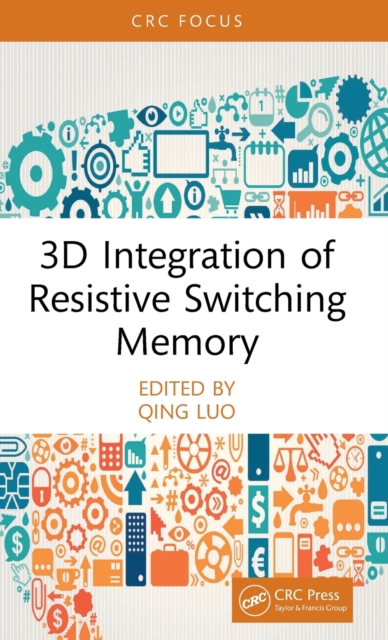 3D Integration of Resistive Switching Memory, Hardback Book