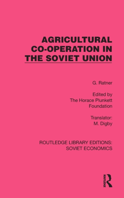 Agricultural Co-operation in the Soviet Union, Hardback Book