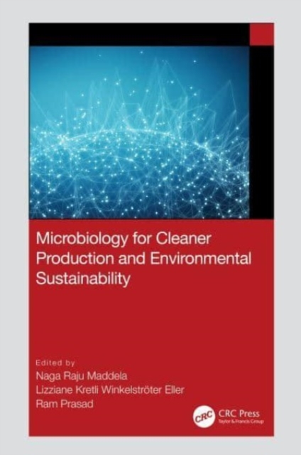 Microbiology for Cleaner Production and Environmental Sustainability, Hardback Book