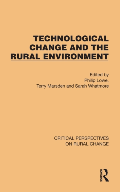 Technological Change and the Rural Environment, Hardback Book