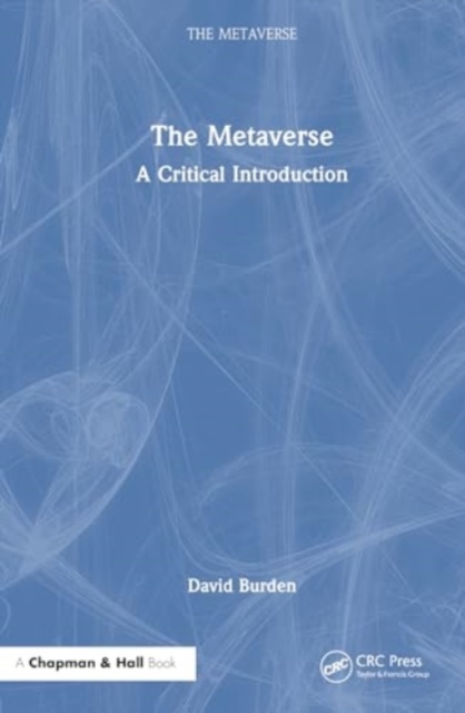 The Metaverse : A Critical Introduction, Paperback / softback Book