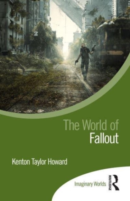 The World of Fallout, Hardback Book