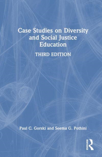 Case Studies on Diversity and Social Justice Education, Hardback Book