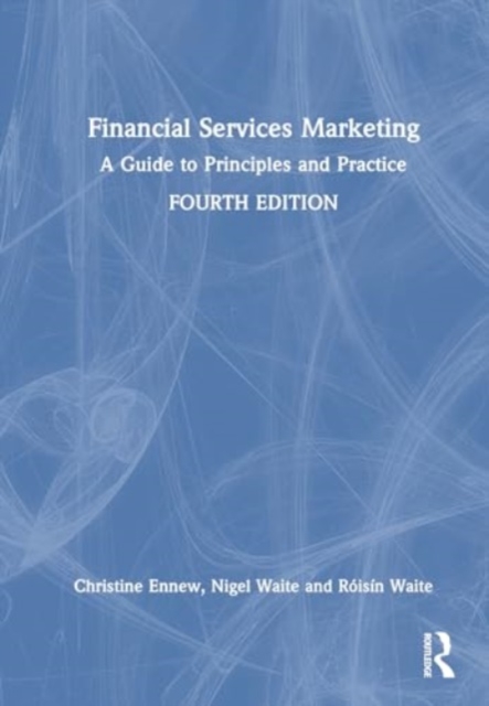 Financial Services Marketing : A Guide to Principles and Practice, Paperback / softback Book