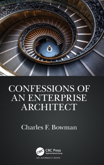 Confessions of an Enterprise Architect, Hardback Book