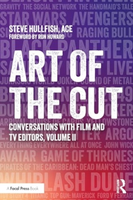 Art of the Cut : Conversations with Film and TV Editors, Volume II, Paperback / softback Book