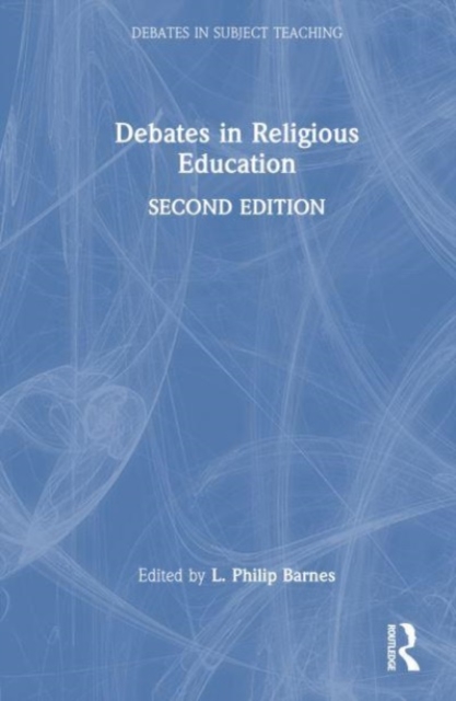 Debates in Religious Education, Hardback Book