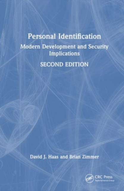 Personal Identification : Modern Development and Security Implications, Hardback Book