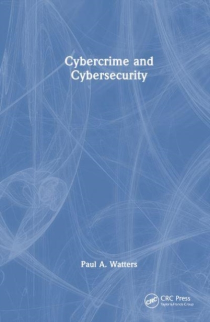 Cybercrime and Cybersecurity, Hardback Book