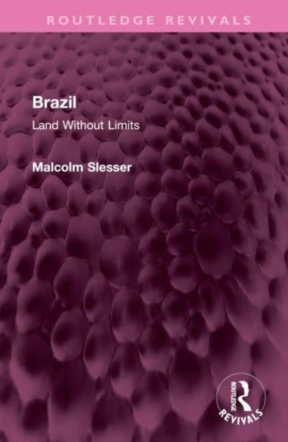 Brazil : Land Without Limits, Hardback Book
