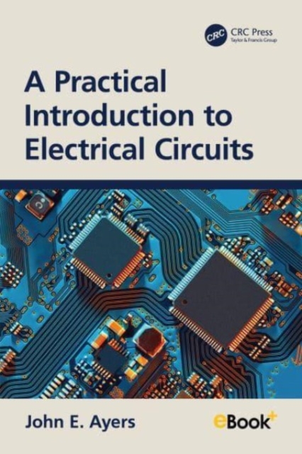 A Practical Introduction to Electrical Circuits, Paperback / softback Book