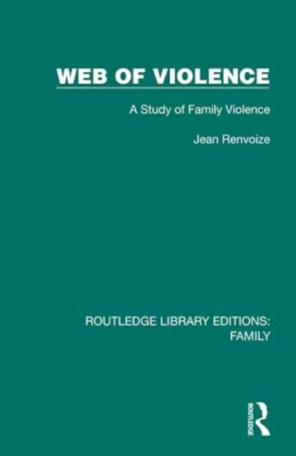 Web of Violence : A Study of Family Violence, Hardback Book