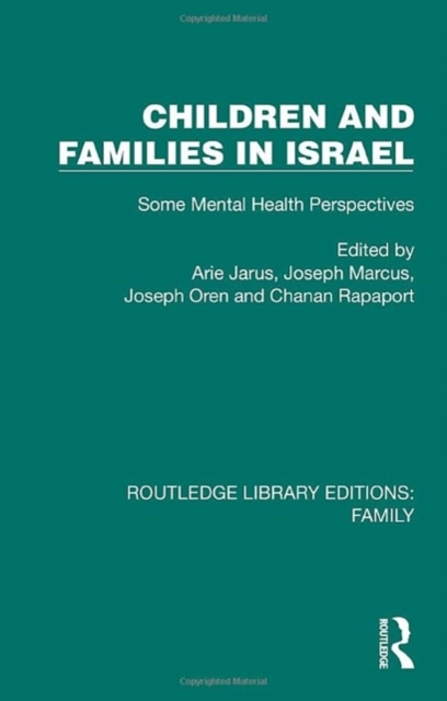 Children and Families in Israel : Some Mental Health Perspectives, Hardback Book