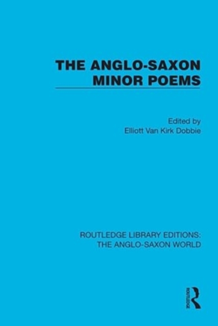 The Anglo-Saxon Minor Poems, Hardback Book