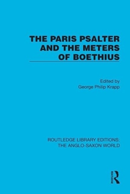 The Paris Psalter and the Meters of Boethius, Hardback Book