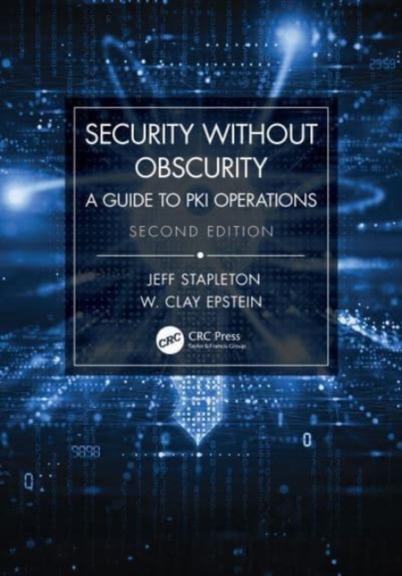 Security Without Obscurity : A Guide to PKI Operations, Paperback / softback Book