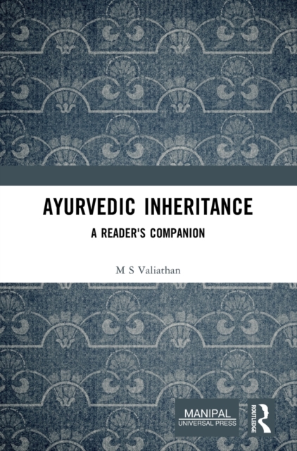 Ayurvedic Inheritance : A Reader's Companion, Hardback Book