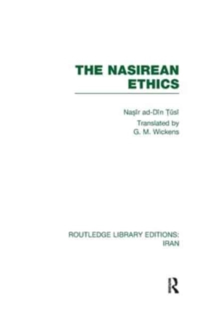 The Nasirean Ethics (RLE Iran C), Paperback / softback Book