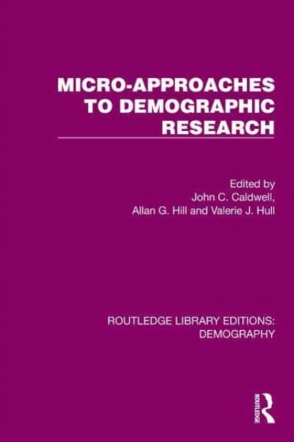 Micro-Approaches to Demographic Research, Hardback Book