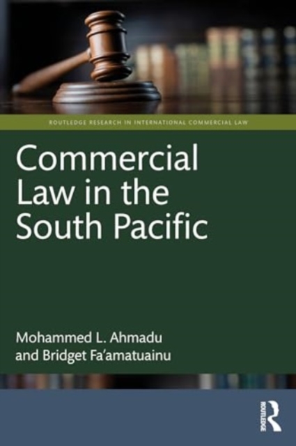 Commercial Law in the South Pacific, Paperback / softback Book