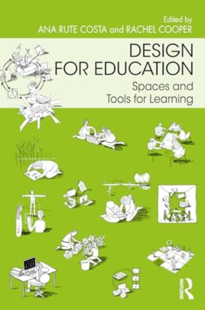 Design for Education : Spaces and Tools for Learning, Paperback / softback Book