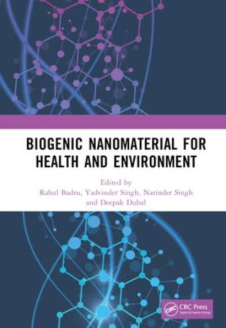 Biogenic Nanomaterial for Health and Environment, Hardback Book