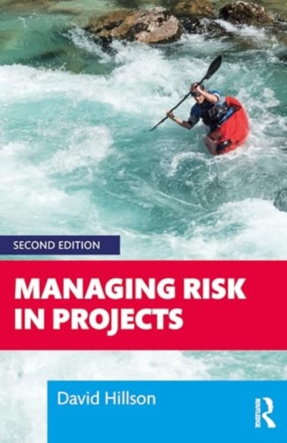 Managing Risk in Projects, Paperback / softback Book