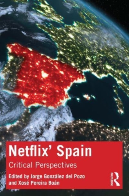Netflix' Spain : Critical Perspectives, Paperback / softback Book