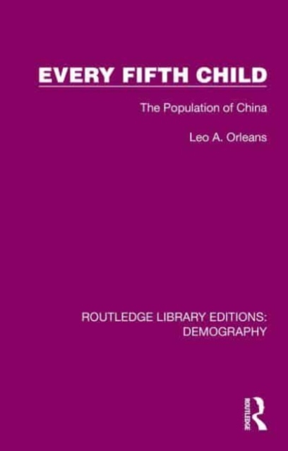 Every Fifth Child : The Population of China, Hardback Book