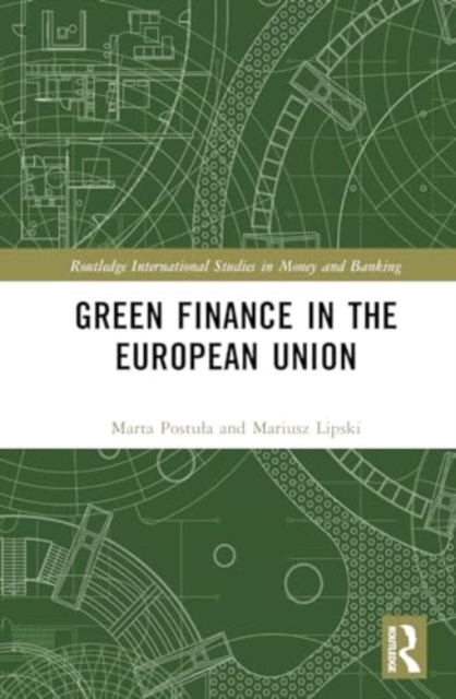 Green Finance in the European Union, Hardback Book