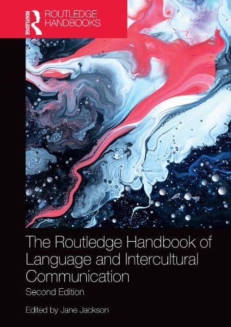 The Routledge Handbook of Language and Intercultural Communication, Paperback / softback Book