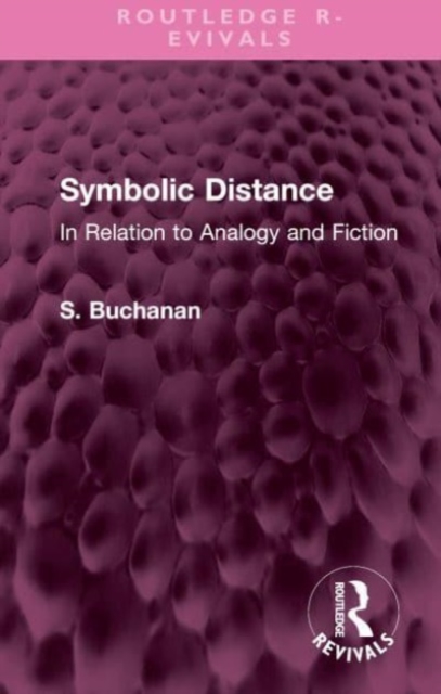 Symbolic Distance : In Relation to Analogy and Fiction, Hardback Book