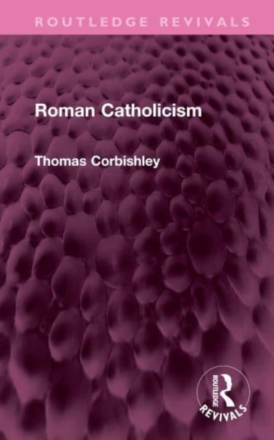 Roman Catholicism, Hardback Book
