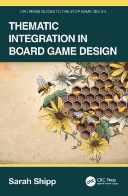 Thematic Integration in Board Game Design, Paperback / softback Book