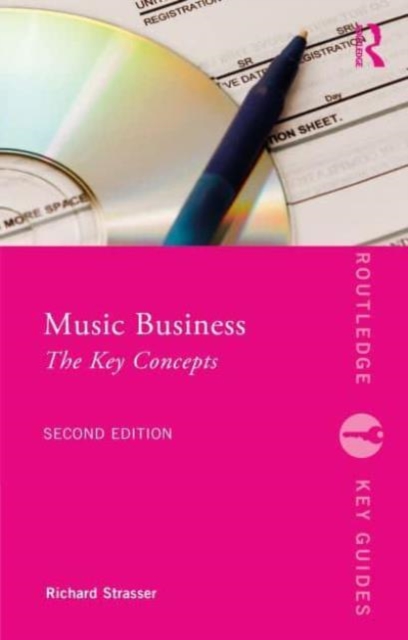 Music Business : The Key Concepts, Paperback / softback Book