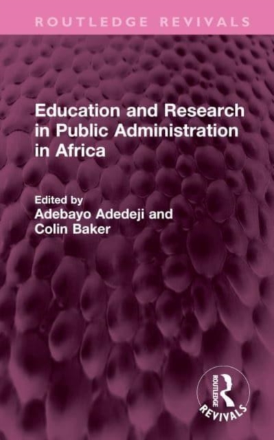 Education and Research in Public Administration in Africa, Hardback Book