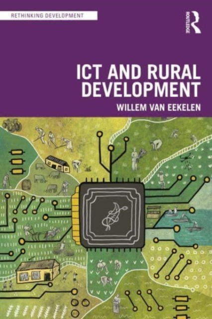 ICT and Rural Development in the Global South, Paperback / softback Book