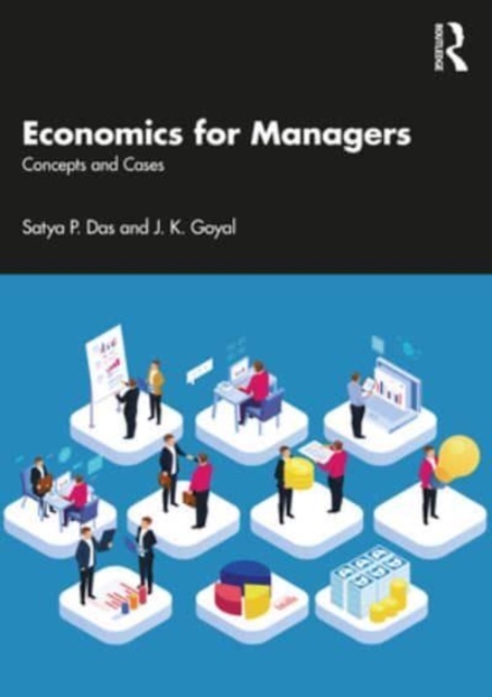 Economics for Managers : Concepts and Implications, Paperback / softback Book