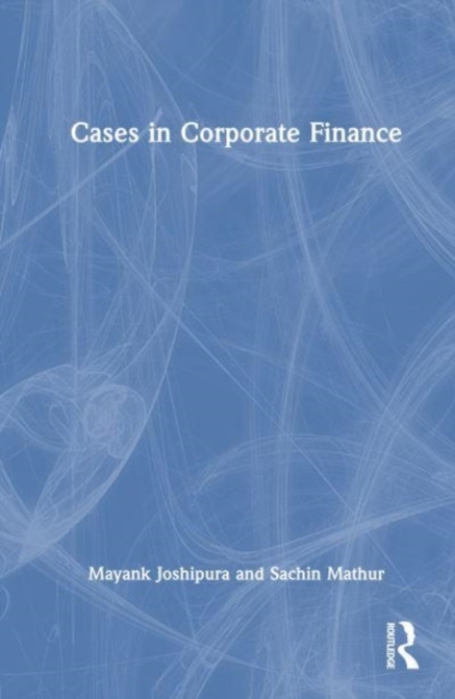 Cases in Corporate Finance, Hardback Book