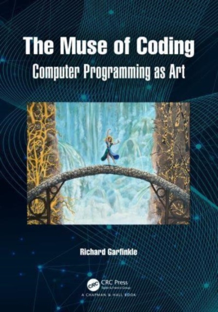 The Muse of Coding : Computer Programming as Art, Paperback / softback Book