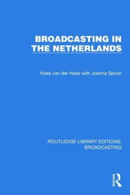 Broadcasting in the Netherlands, Hardback Book