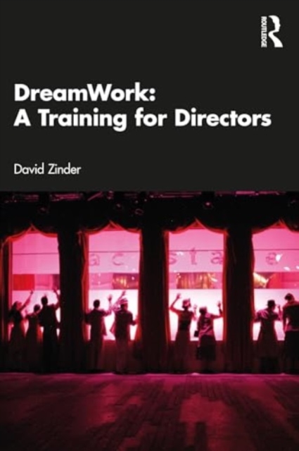 DreamWork: A Training for Directors, Paperback / softback Book