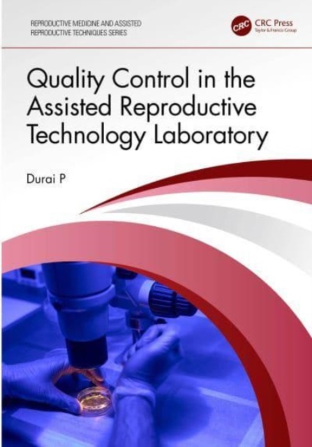 Quality Control in the Assisted Reproductive Technology Laboratory, Paperback / softback Book
