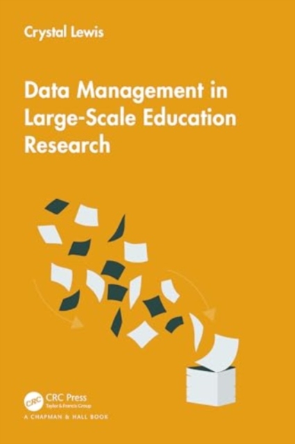 Data Management in Large-Scale Education Research, Paperback / softback Book