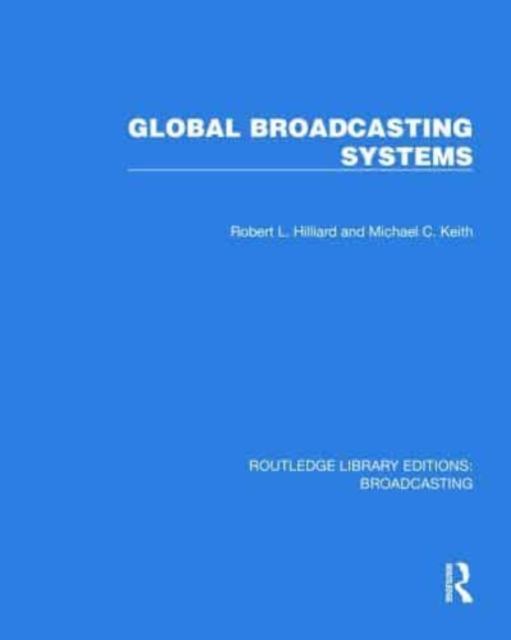 Global Broadcasting Systems, Hardback Book