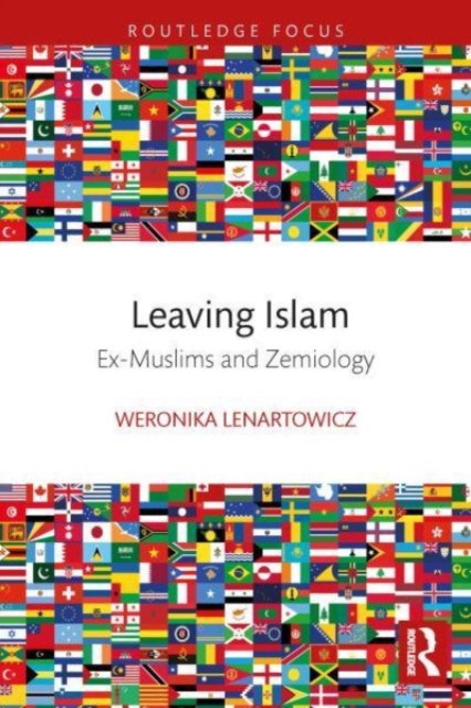 Leaving Islam, Ex-Muslims and Zemiology, Hardback Book