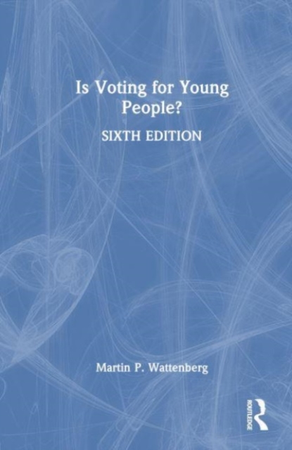Is Voting for Young People?, Hardback Book