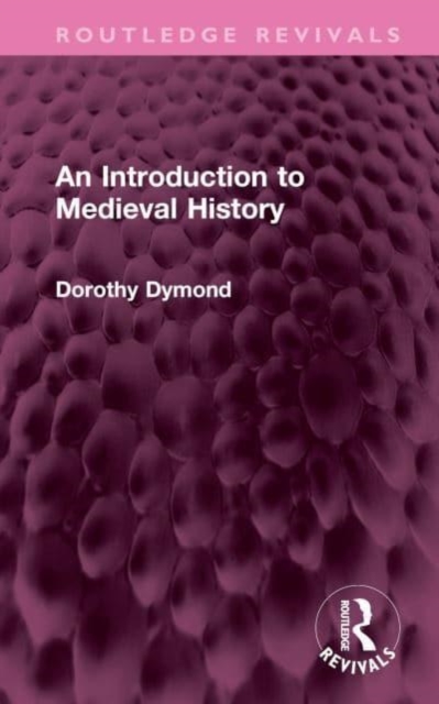 An Introduction to Medieval History, Hardback Book